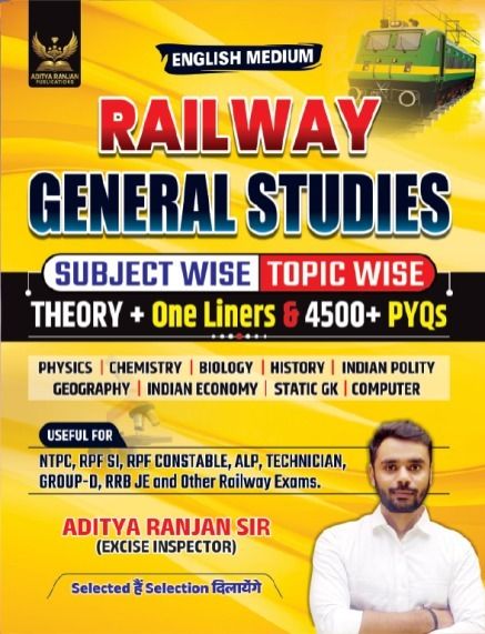 Aditya Ranjan Railway General Studies (Railway GK GS) 4500+ Chapter-Wise MCQs English Medium NTPC RPF ALP Group D RRB JE
